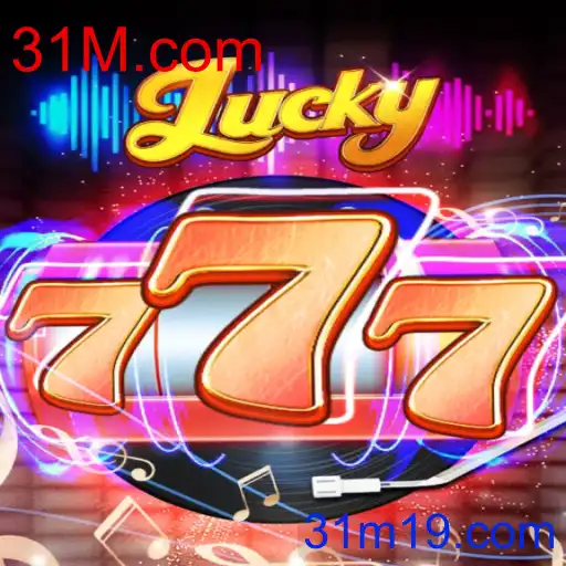 Lucky777 e 31M.com: Uma Imersão no Mundo dos Slots Online